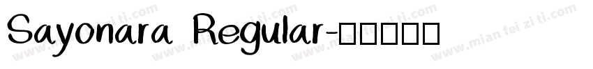 Sayonara Regular字体转换
